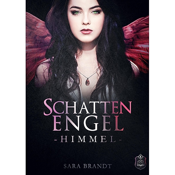 Schattenengel - Himmel, Sara Brandt