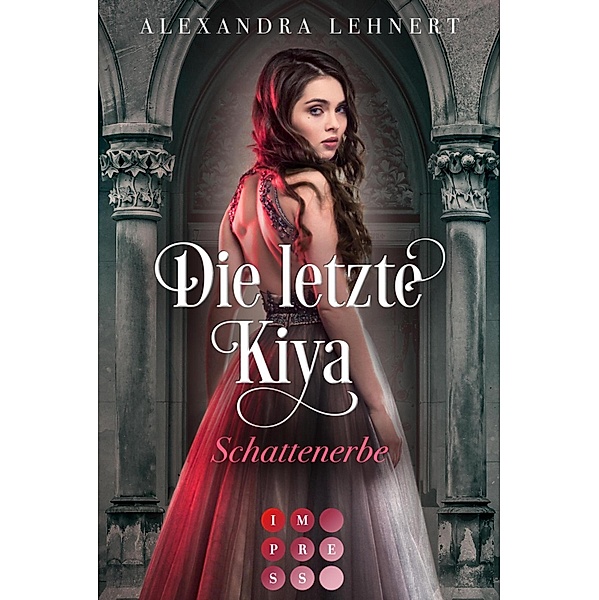 Schattenerbe / Die letzte Kiya Bd.1, Alexandra Lehnert