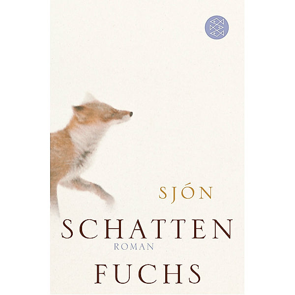 Schattenfuchs, Sjón