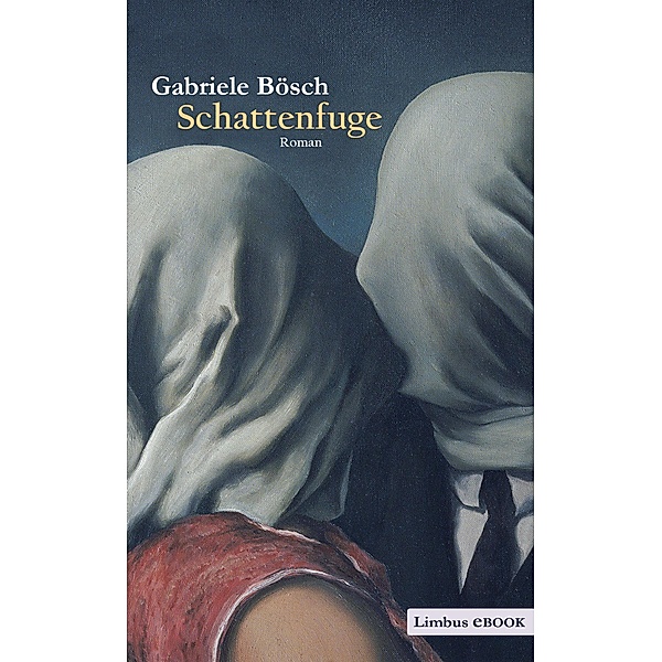 Schattenfuge, Gabriele Bösch