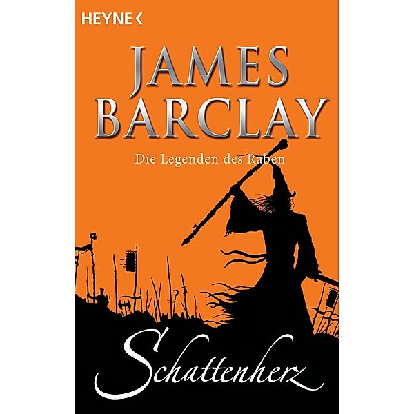 Schattenherz / Die Legenden des Raben Bd.3, James Barclay