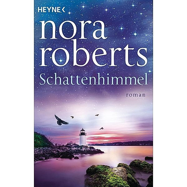 Schattenhimmel / Schatten-Trilogie Bd.3, Nora Roberts