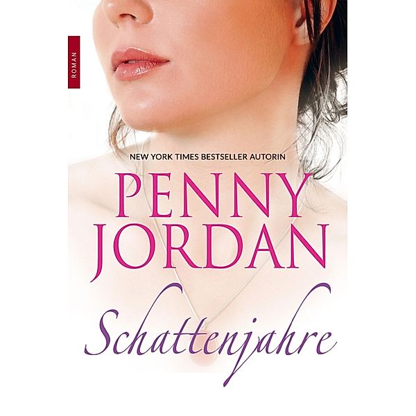 Schattenjahre, Penny Jordan