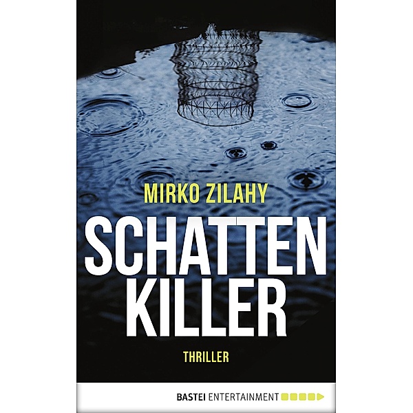 Schattenkiller / Enrico Mancini Bd.1, Mirko Zilahy