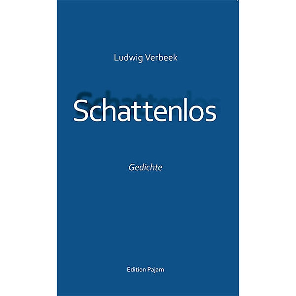 Schattenlos, Ludwig Verbeek