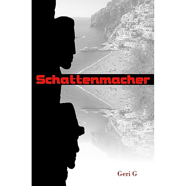 Schattenmacher, Geri G