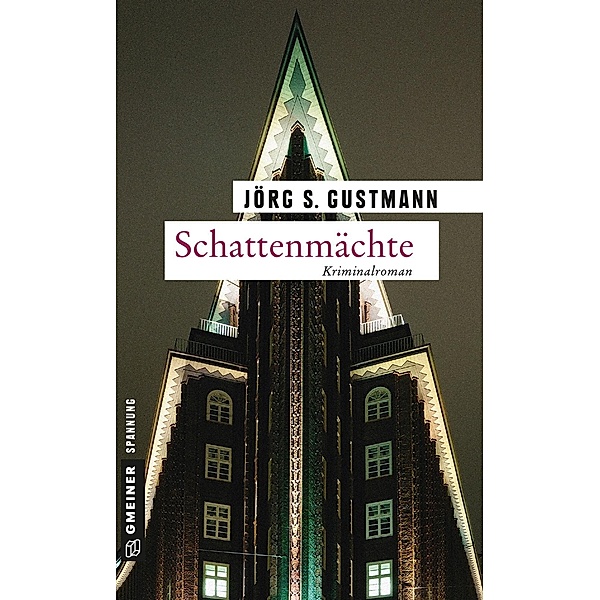 Schattenmächte / Kommissar Martin Pohlmann Bd.2, Jörg S. Gustmann