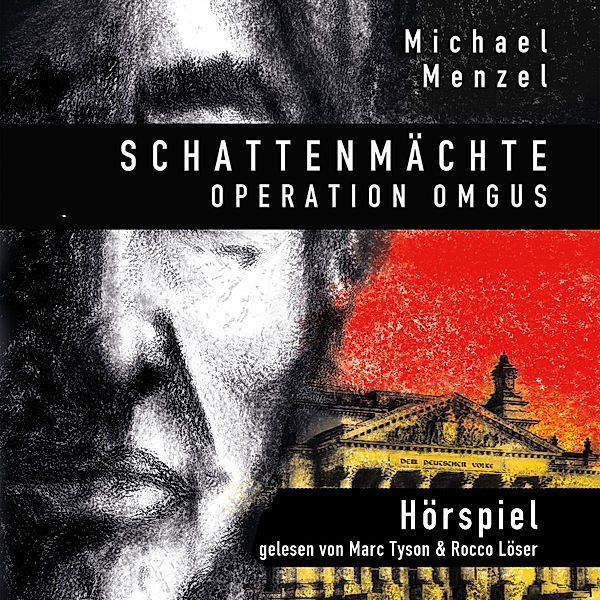 Schattenmächte Operation Omgus, Michael Menzel
