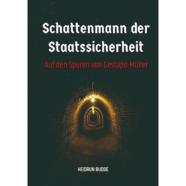 Schattenmann der Staatssicherheit, Heidrun Budde