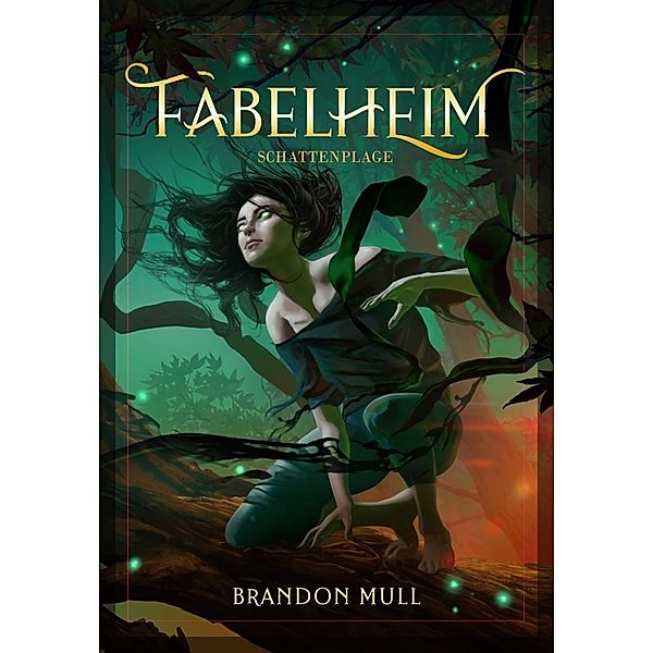 Schattenplage / Fabelheim Bd.3, Brandon Mull