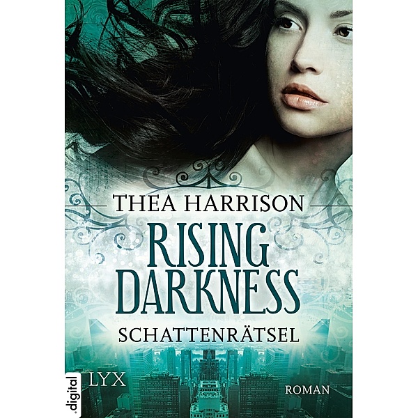 Schattenrätsel / Rising Darkness Bd.1, Thea Harrison