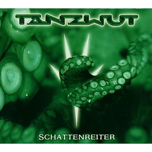 Schattenreiter (Reissue), Tanzwut