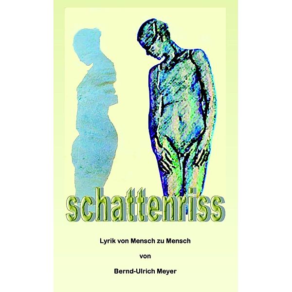 Schattenriss, Bernd-Ulrich Meyer