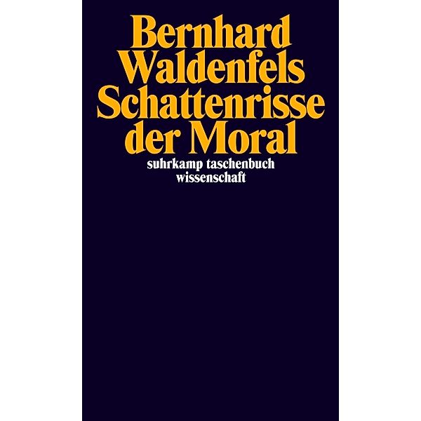 Schattenrisse der Moral, Bernhard Waldenfels