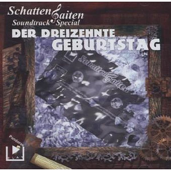 SchattenSaiten - Soundtrack Special: Der dreizehnte Geburtstag, 1 Audio-CD