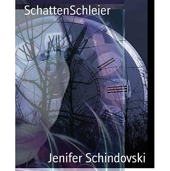 SchattenSchleier, Jenifer Schindovski