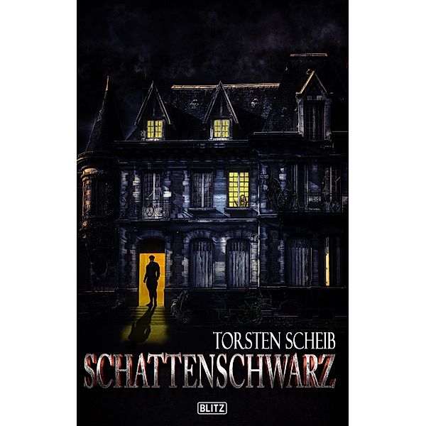 Schattenschwarz / Phantastische Storys Bd.18, Torsten Scheib