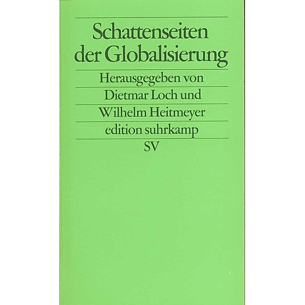 Schattenseiten der Globalisierung, Wilhelm Heitmeyer