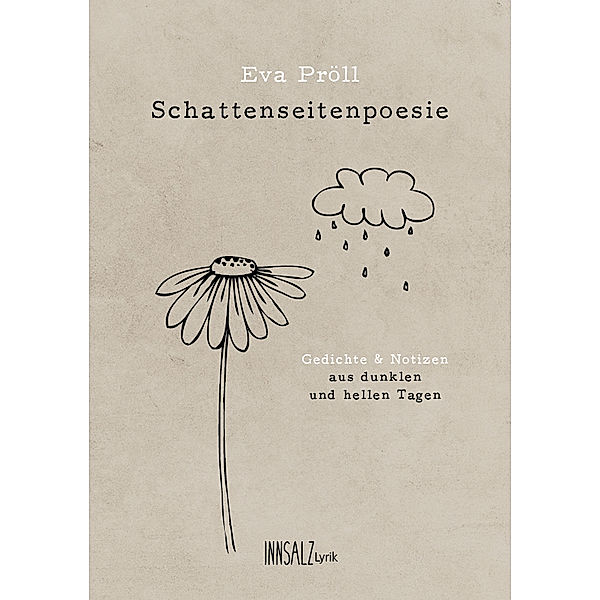 Schattenseitenpoesie, Eva Pröll