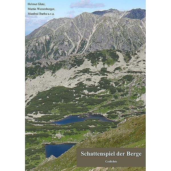 Schattenspiel  der Berge, Manfred Burba, Helmut Glatz, Martin Westenberger