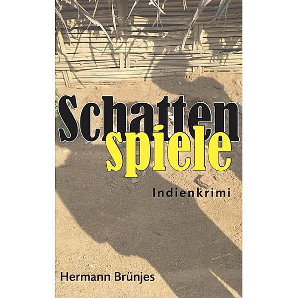 Schattenspiele, Hermann Bruenjes