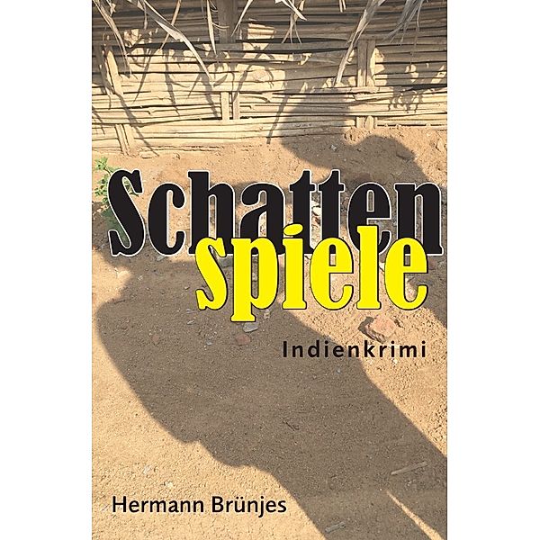 Schattenspiele, Hermann Brünjes