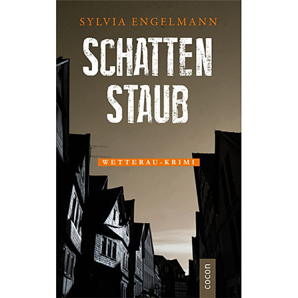 Schattenstaub, Sylvia Engelmann