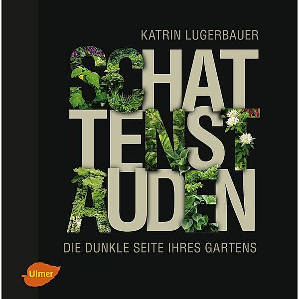 Schattenstauden, Katrin Lugerbauer