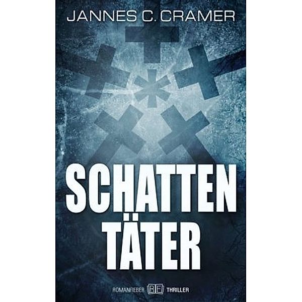 Schattentäter, Jannes C. Cramer