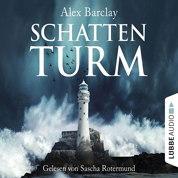 Schattenturm, Alex Barclay