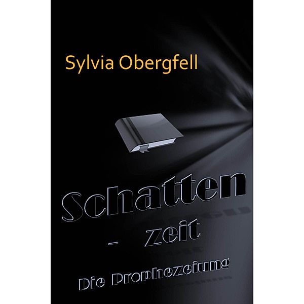 Schattenzeit, Sylvia Obergfell