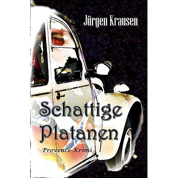 Schattige Platanen, Jürgen Krausen