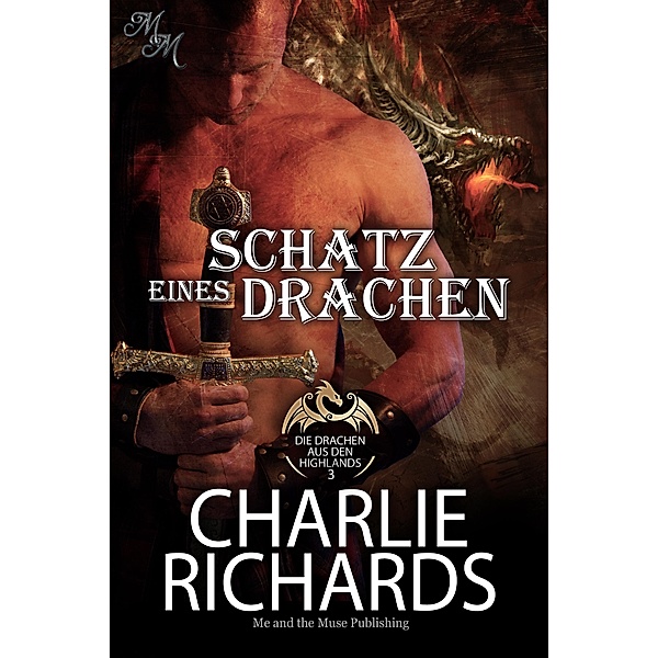 Schatz eines Drachen / Die Drachen aus den Highlands Bd.3, Charlie Richards