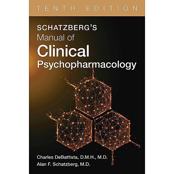 Schatzberg's Manual of Clinical Psychopharmacology, Charles Debattista, Alan F. Schatzberg