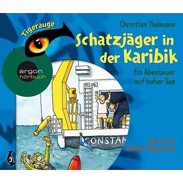 Schatzjäger in der Karibik - Ein Abenteuer auf hoher See, 2 Audio-CDs, Christian Tielmann