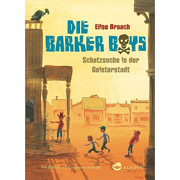 Schatzsuche in der Geisterstadt / Die Barker Boys Bd.2, Elise Broach