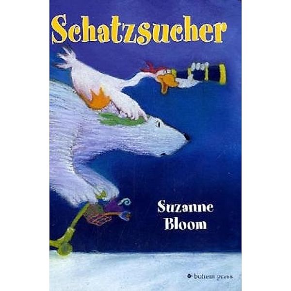 Schatzsucher, Suzanne Bloom