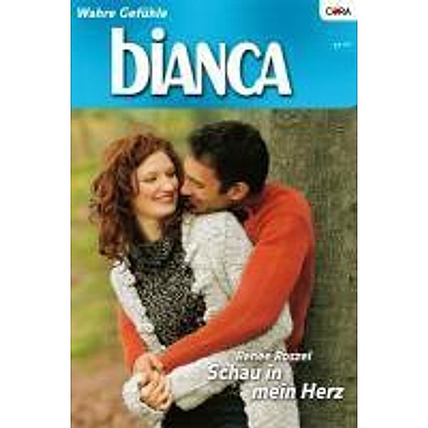 Schau in mein Herz / Bianca Romane Bd.1585, Renee Roszel