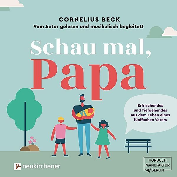 Schau mal, Papa, Cornelius Beck