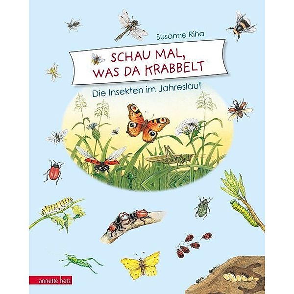 Schau mal, was da krabbelt, Susanne Riha