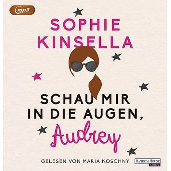 Schau mir in die Augen, Audrey, 1 Audio-CD, 1 MP3, Sophie Kinsella