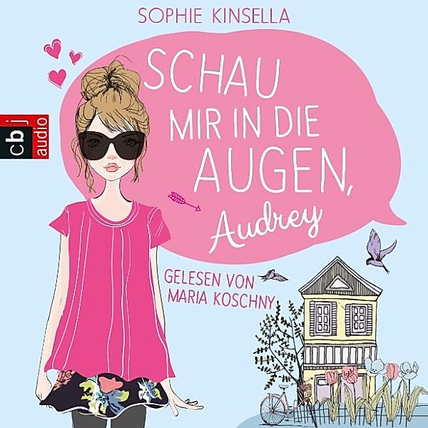 Schau mir in die Augen, Audrey, Sophie Kinsella