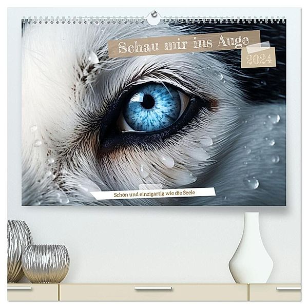 Schau mir ins Auge (hochwertiger Premium Wandkalender 2024 DIN A2 quer), Kunstdruck in Hochglanz, Daniela Tapper