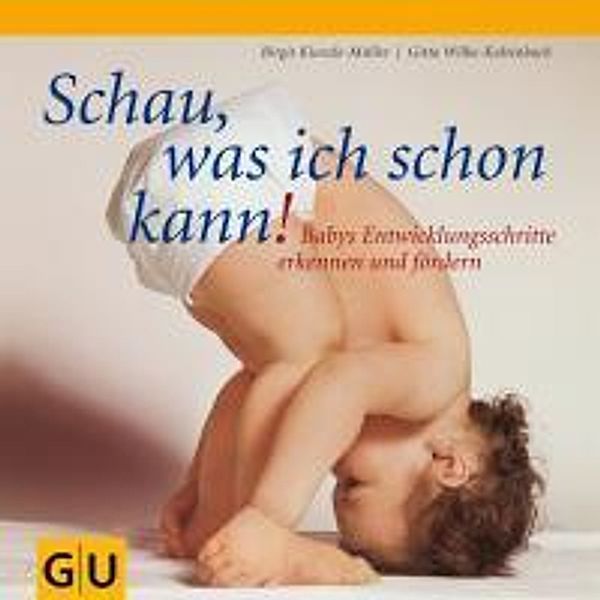 Schau, was ich schon kann!, Birgit Kienzle-Müller, Gitta Wilke-Kaltenbach