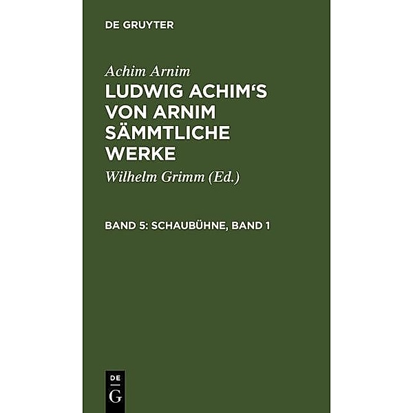 Schaubühne, Band 1, Achim Arnim