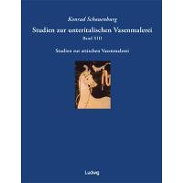Schauenburg, K: Studien zur unteritalischen Vasenmalerei 13, Konrad Schauenburg