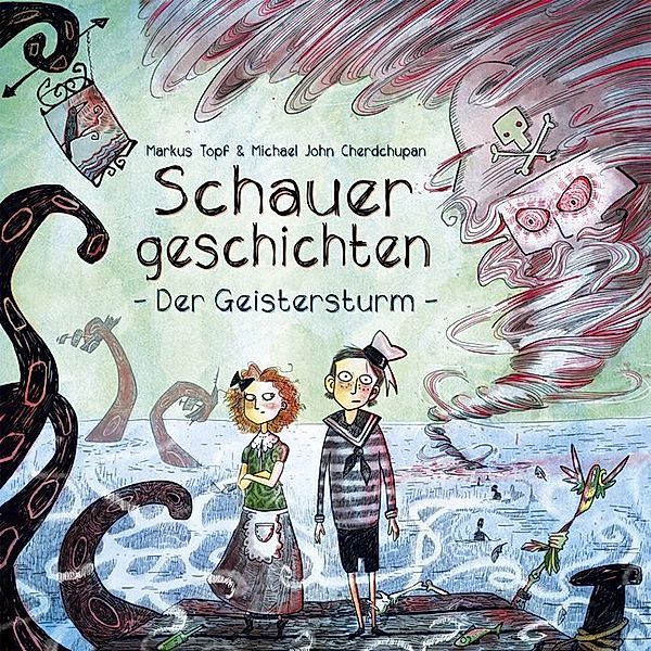 Schauergeschichten - Schauergeschichten - Der Geistersturm,1 Audio-CD, Markus Topf, John Cherdchupan