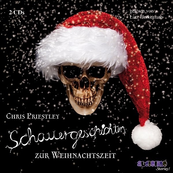 Schauergeschichten - Schauergeschichten zur Weihnachtszeit, Chris Priestley