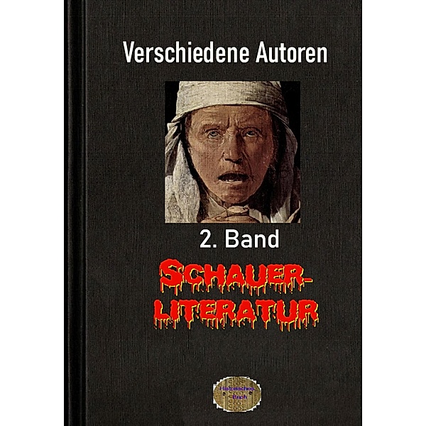 Schauerliteratur, 2. Band, Verschiedene Autoren