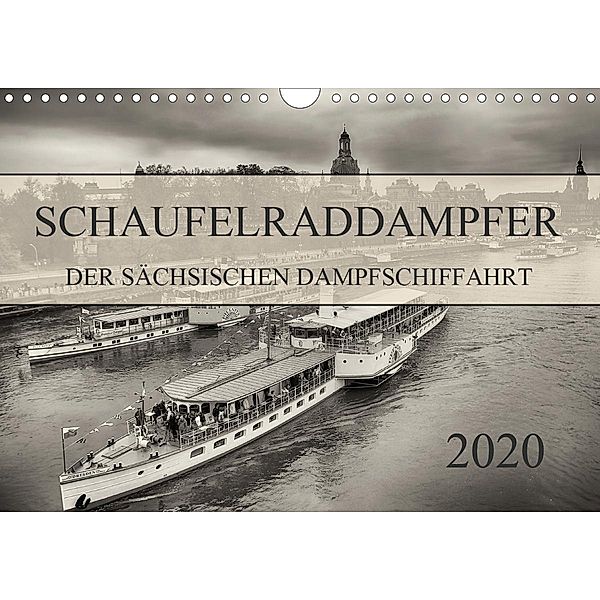 Schaufelraddampfer der Sächsischen Dampfschiffahrt (Wandkalender 2020 DIN A4 quer), Dirk Meutzner